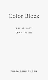LNA-01 COLOR BLOCK / 01